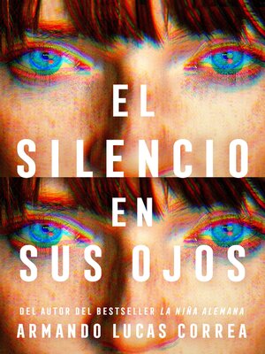 cover image of El silencio en sus ojos / the Silences in Her Eyes